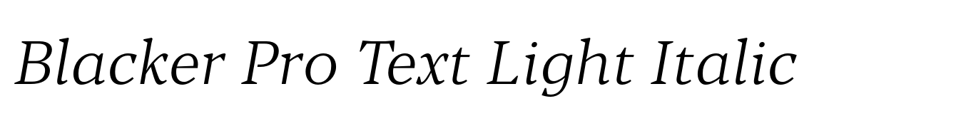 Blacker Pro Text Light Italic